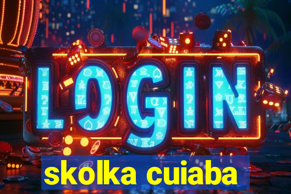 skolka cuiaba